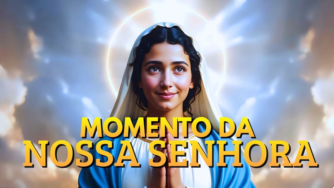 ORAÇÃO DO DIA | Não carregue esse peso sozinho… confie seu dia a Nossa Senhora