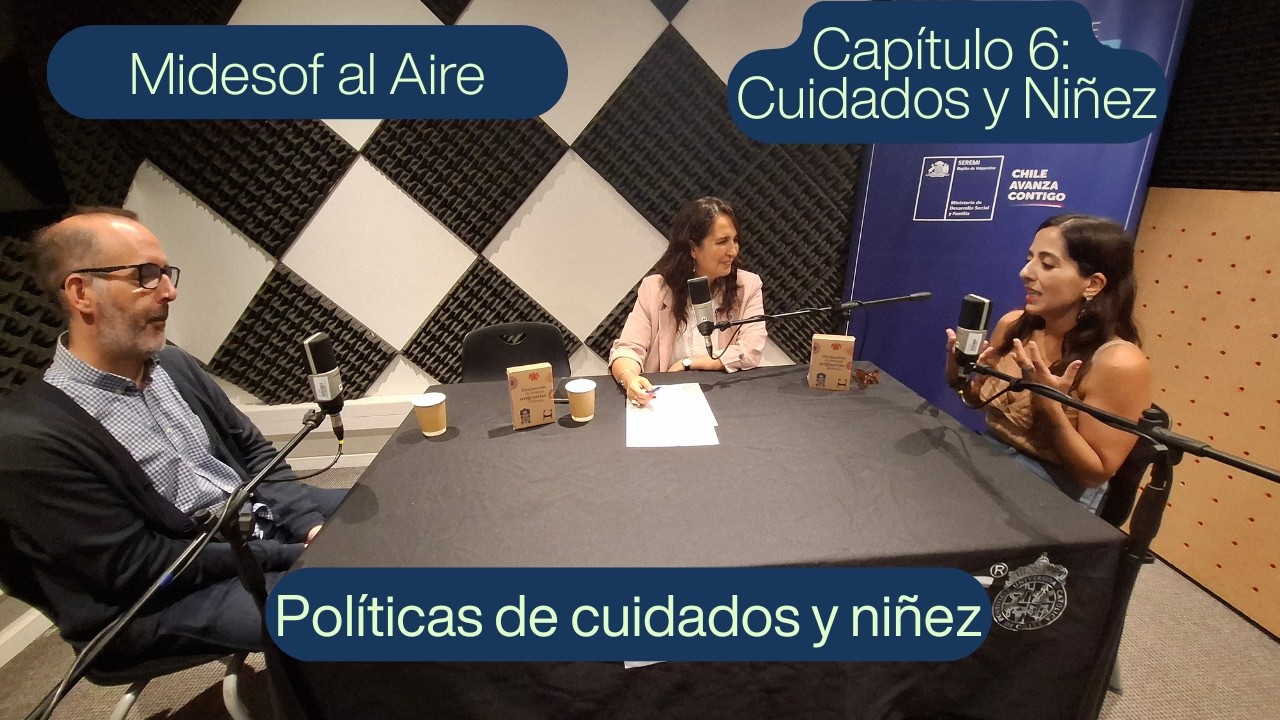 🎙️ MIDESOF al Aire | Capítulo 6: Niñez y Cuidados