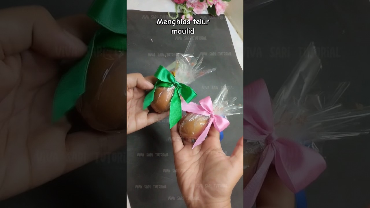 menghias telur dengan plastik parcel #maulidnabi #bungatelur #menghiashantaran