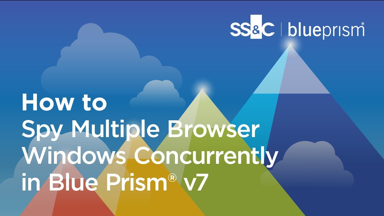 Как шпионить за несколькими окнами браузера одновременно в SS&C Blue Prism v7