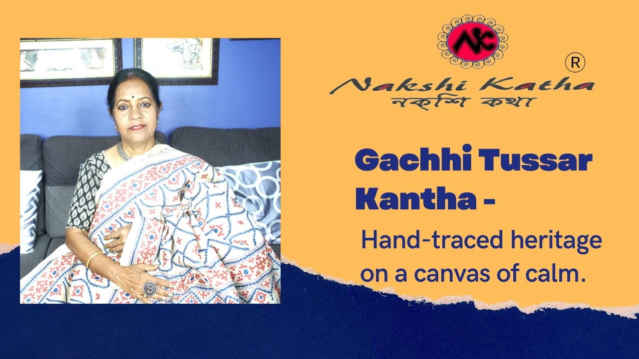 Nakshi Katha® || Gachhi Tussar Kantha ✨ A Calm Canvas of Heritage || Epi - 265 || #manufacturer