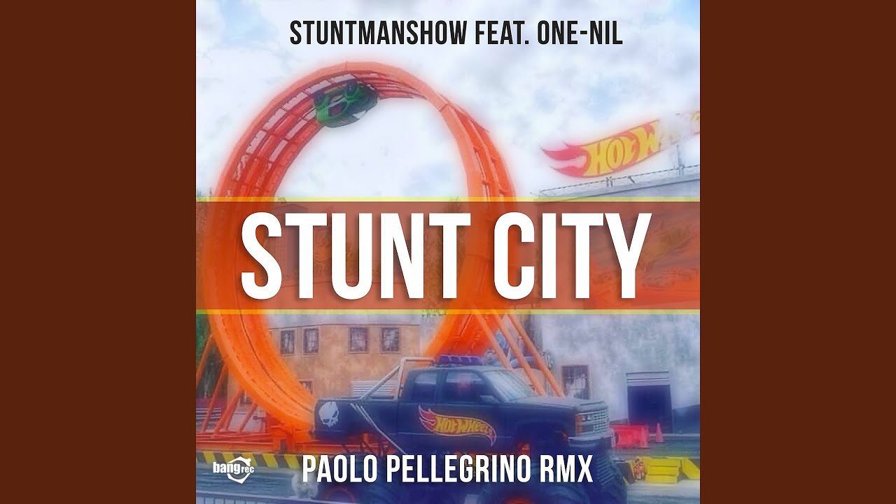 Stunt City (feat. One-Nil - Remix by Paolo Pellegrino)