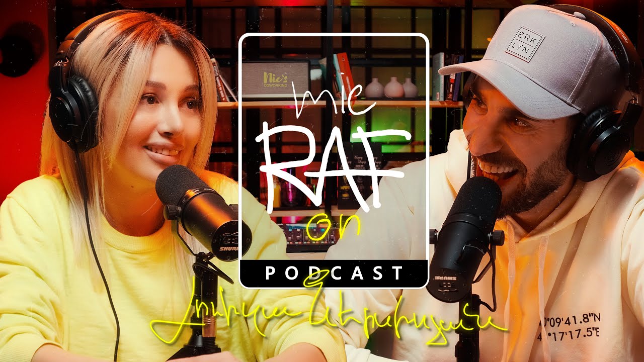 Լուիզա Ներսիսյան ։ micRAFon / Podcast #5 / Rafayel Yeranosyan / Rafo
