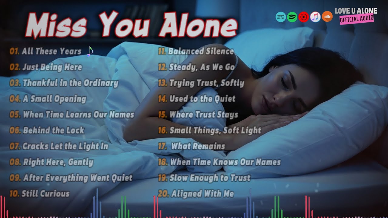 Love U Alone - Miss You Alone (Official Full Album