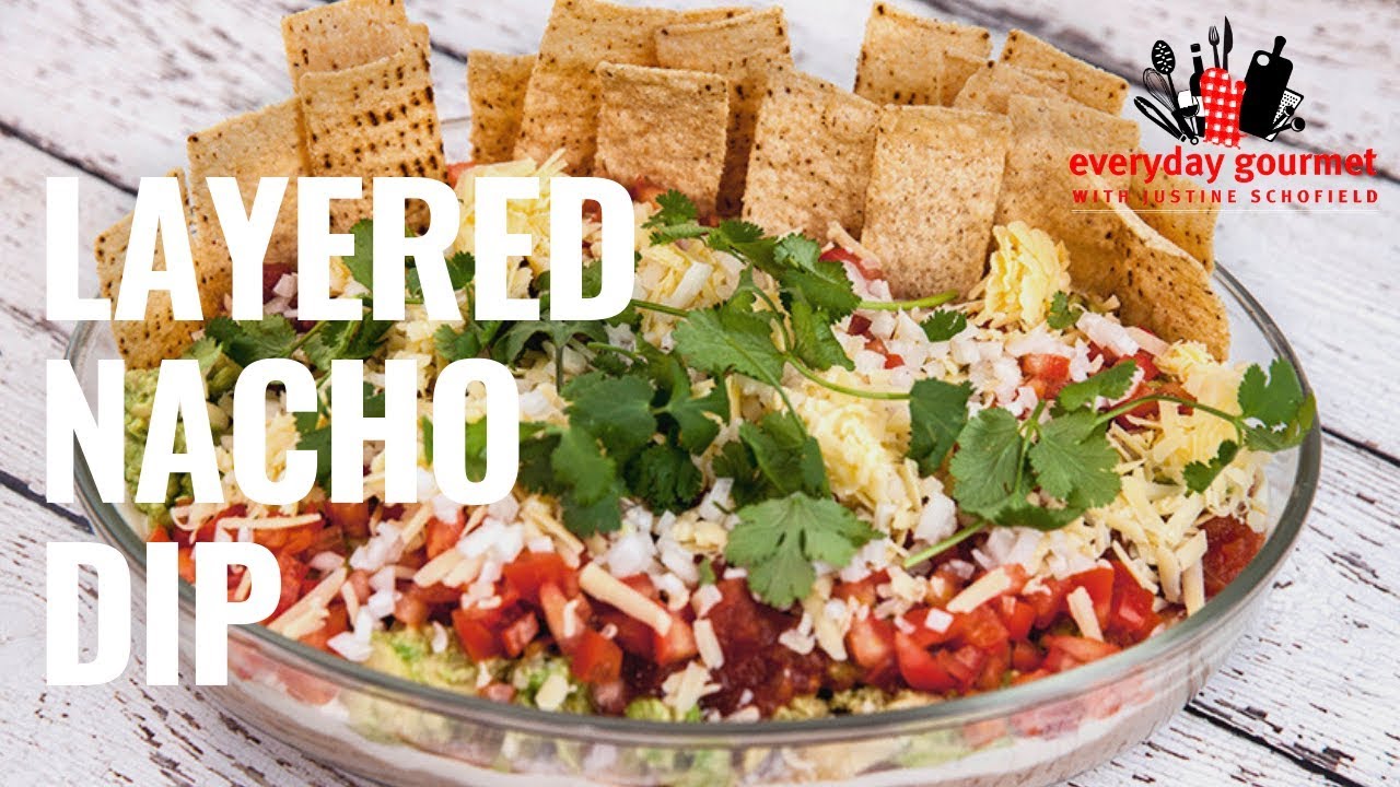 Layered Nacho Dip | Everyday Gourmet S8 E83