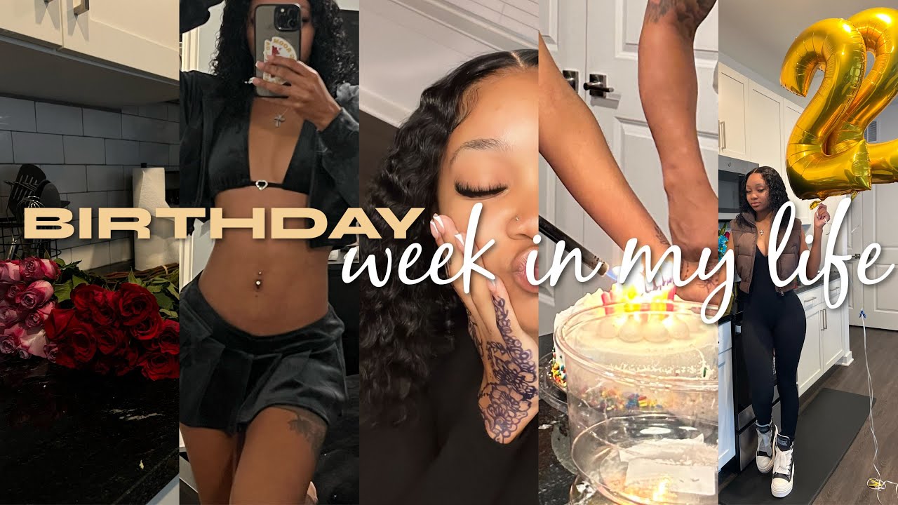 22nd birthday week in my life ★