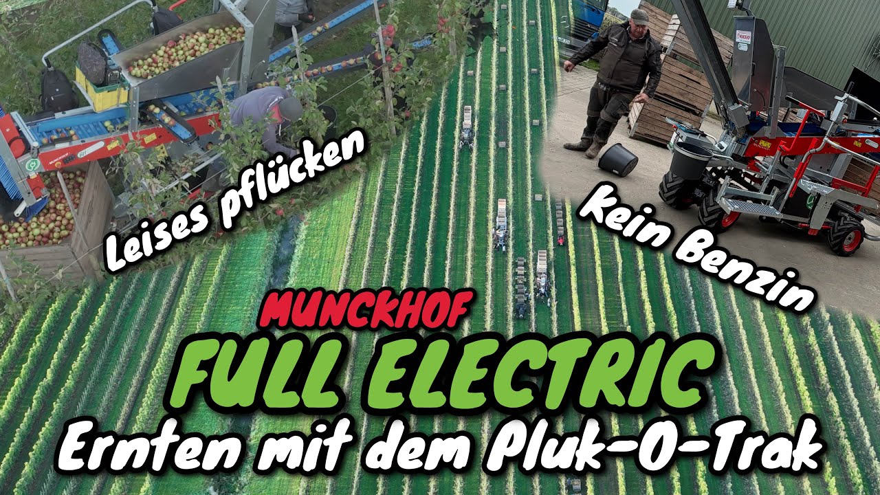 Obsthof Raddatz - Munckhof FULL ELECTRIC PLUK-O-TRAK | leises pflücken | kein Benzin | Ernten 2025