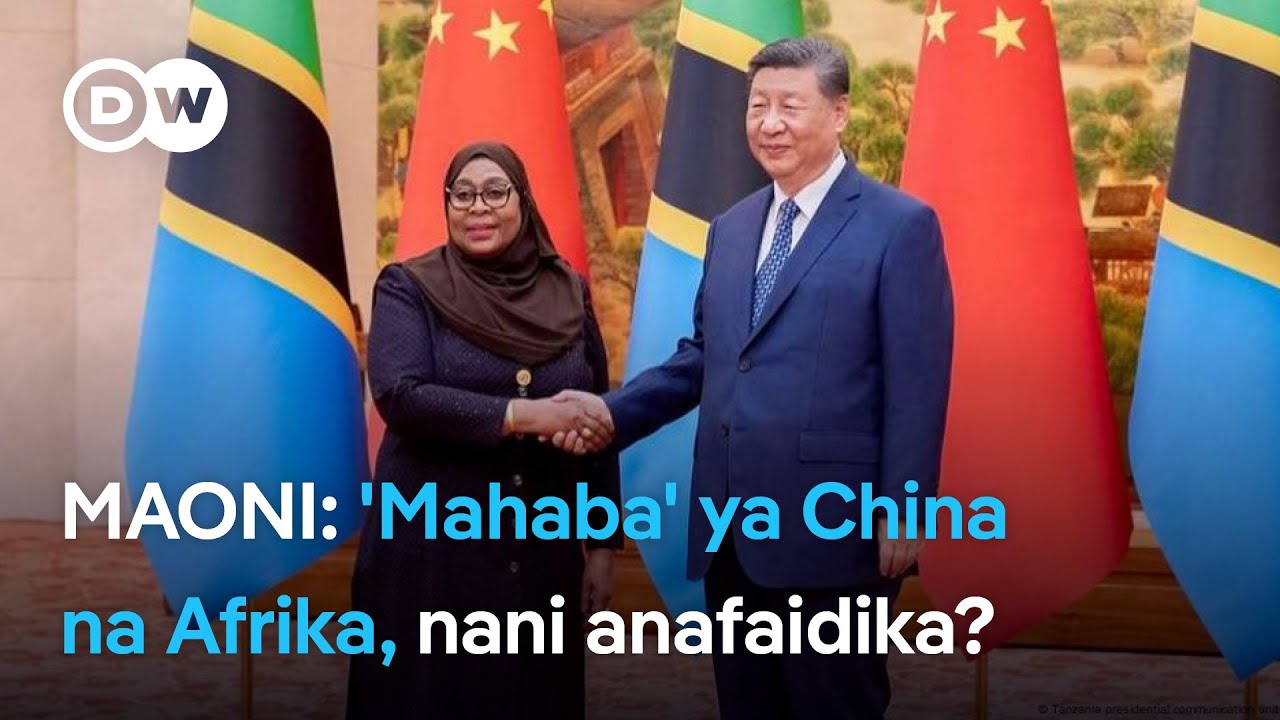 MAONI: Ushirikiano kati ya China na Afrika, ni upande upi unanufaika pakubwa?