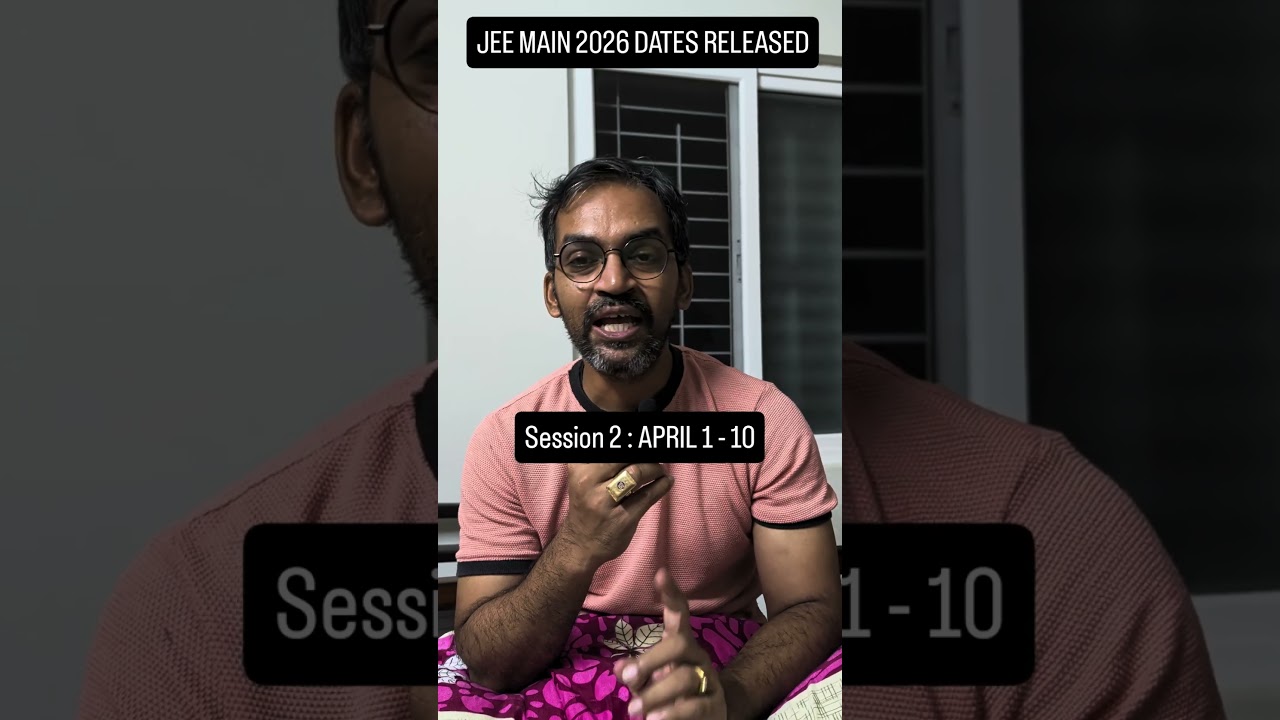 JEE MAIN 2026 EXAM DATES RELEASED #jeemain2026 #jeemain
