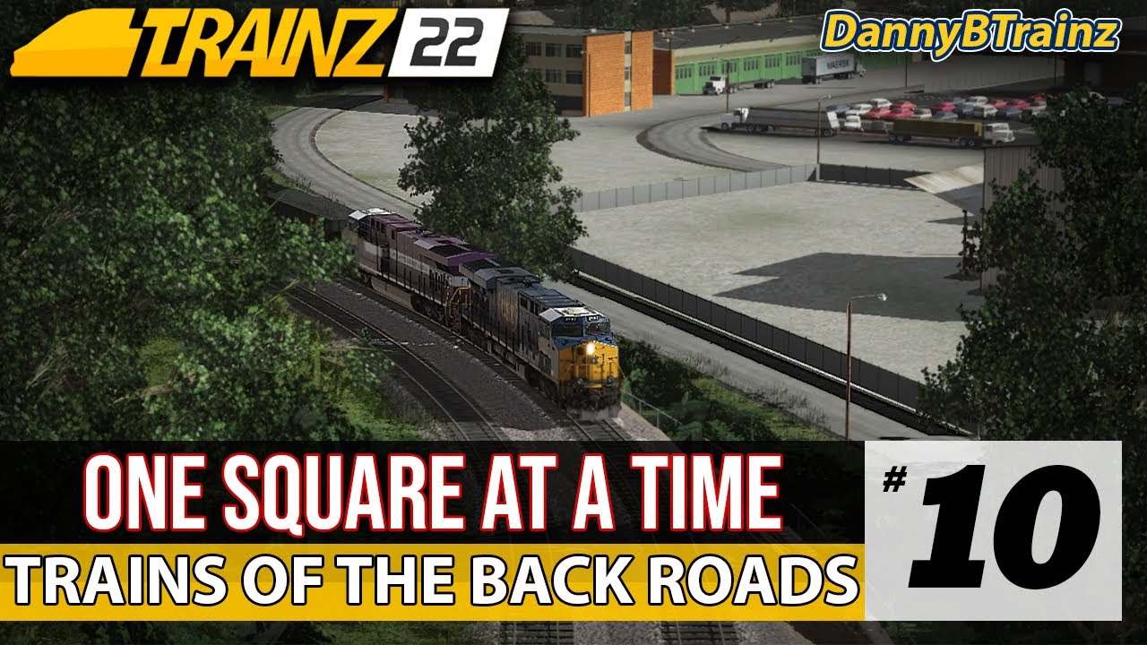 Trainz 22: One Square at a Time Build Challenge (Episode 10) | DannyBTrainz