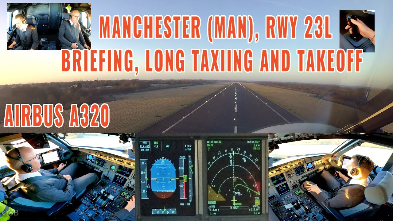 Manchester (MAN) | Briefing, long taxiing + departure runway 23L | Airbus A320 cockpit | with charts