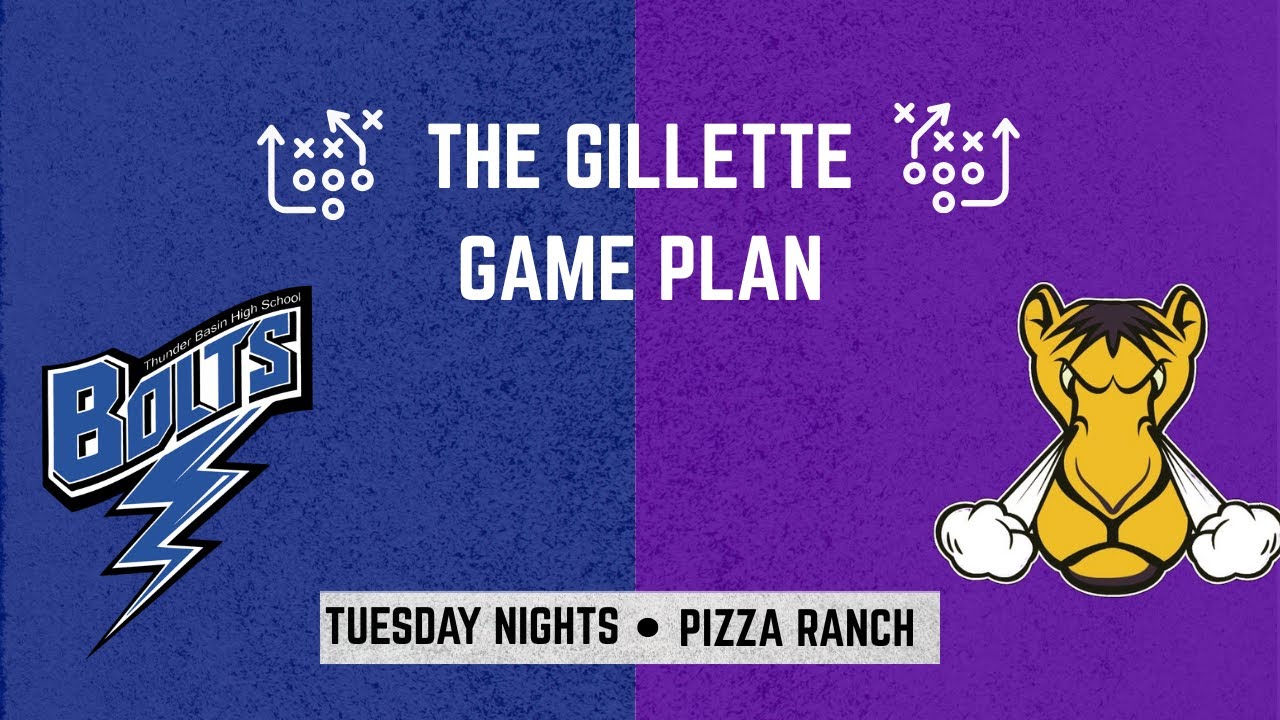 The Gillette Gam Plan ( Thunder Basin Basketball )
