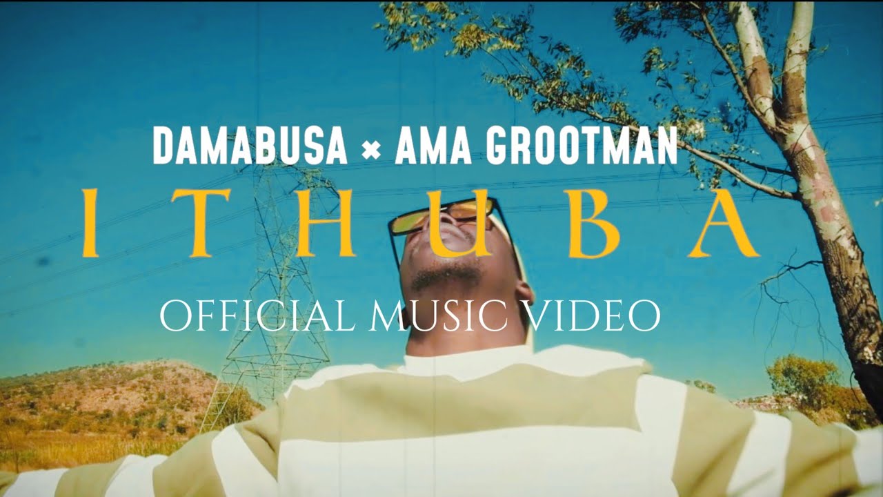 Da Mabusa & Ama Grootman- Ithuba [Official Music Video]