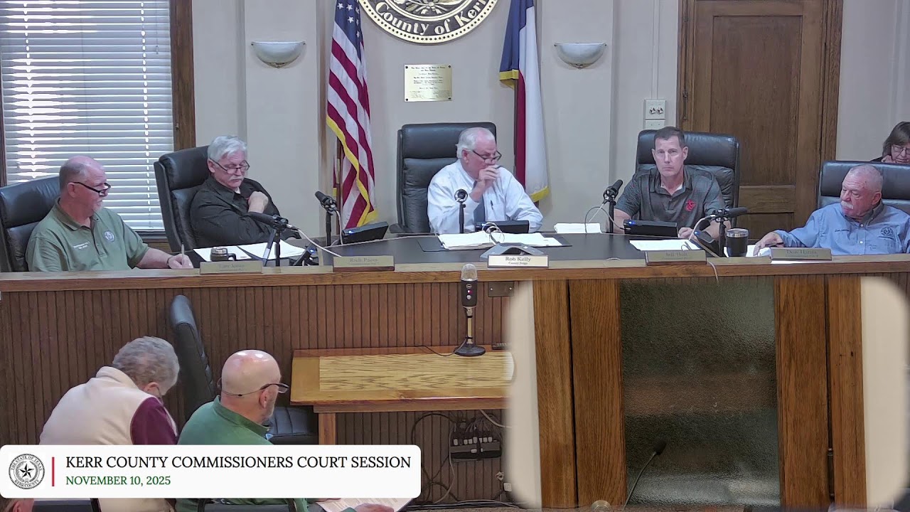 Kerr County Commissioners' Court, November 10, 2025