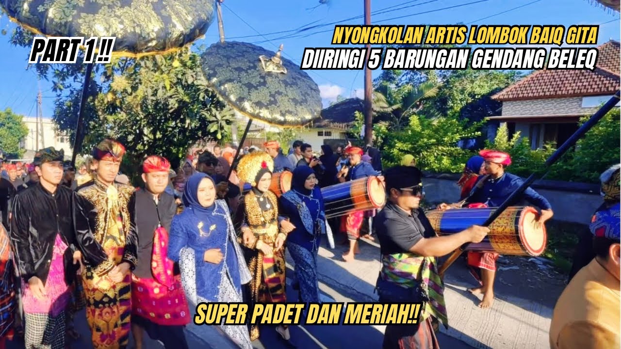 BIKIN HEBOH DESA RARANG!! || NYONGKOLAN ARTIS LOMBOO BAIQ GITA DI IRINGI 5 BARUNGAN GENDANG BELEQ