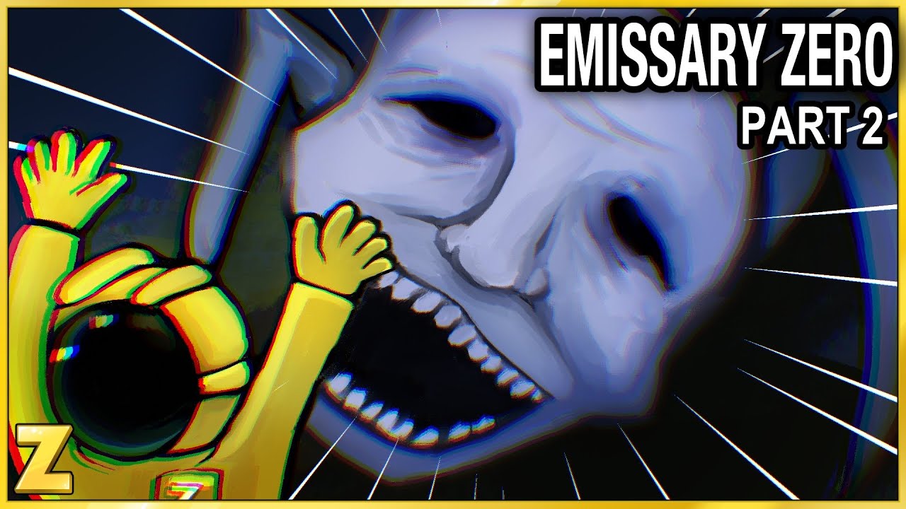 Emissary Zero: Part 2