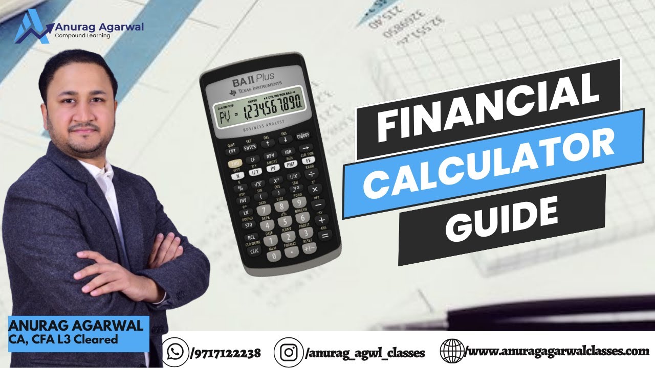 CFA Calculator Guide | How to use Texas Instrument BA II Plus Financial Calculator