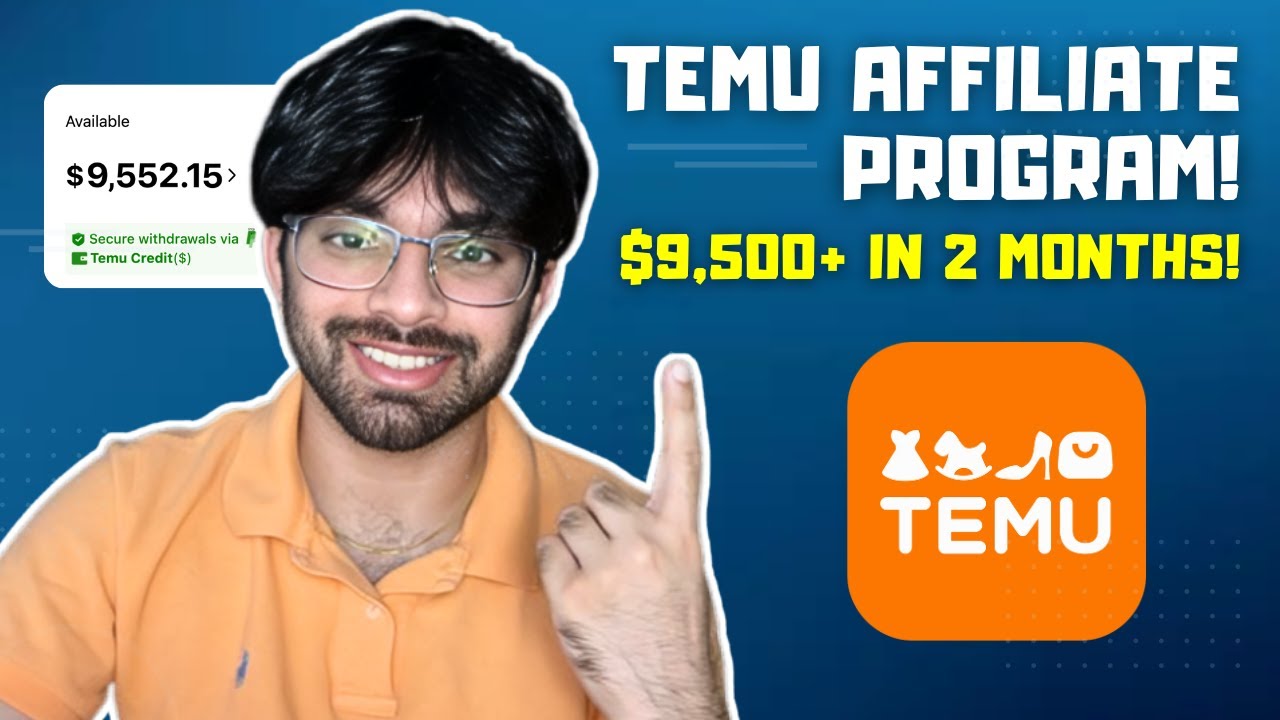 Temu Affiliate Program Step-by-Step Tutorial: How I Made $9,500 in a Few Months (2026)