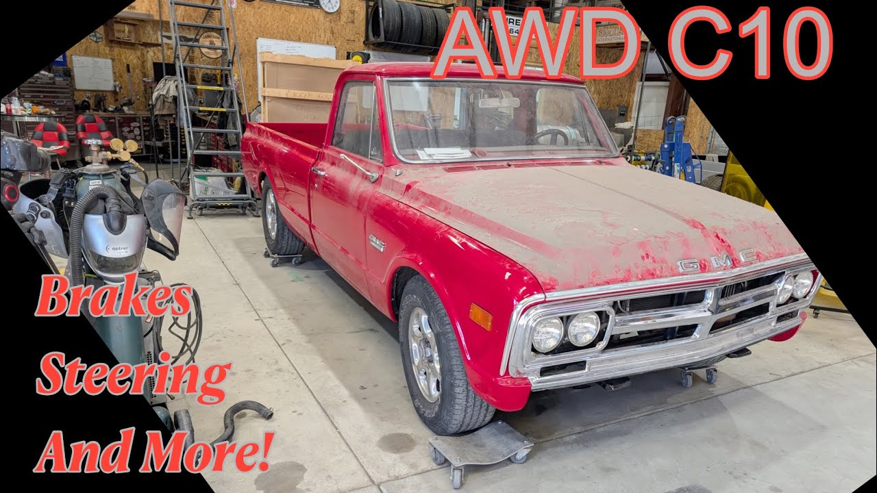 AWD (All Wheel Drive) GMC C10 Project Update - Brakes, Steering and More!