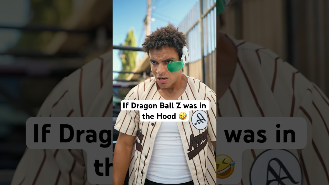 If Dragon Ball Z was in the Hood‼️🤣 #comedyshorts #dragonball #parody #sketchcomedy