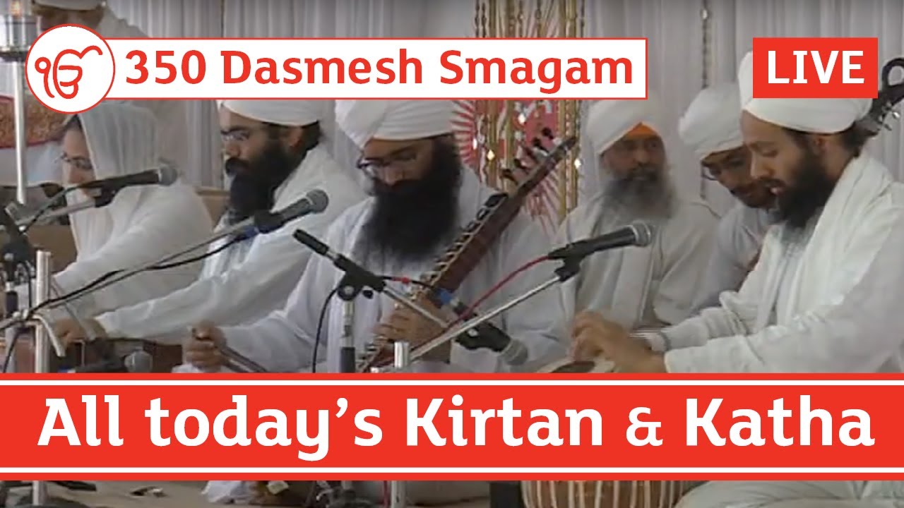 350 Dasmesh Smagam | 110 LIVE feed | 24 June 2017 | Today’s Katha and Kirtan