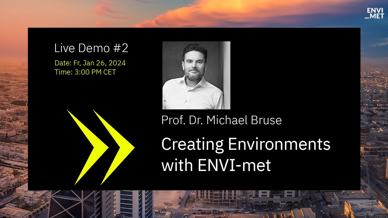 Demo Session | Creating Environments with ENVI-met