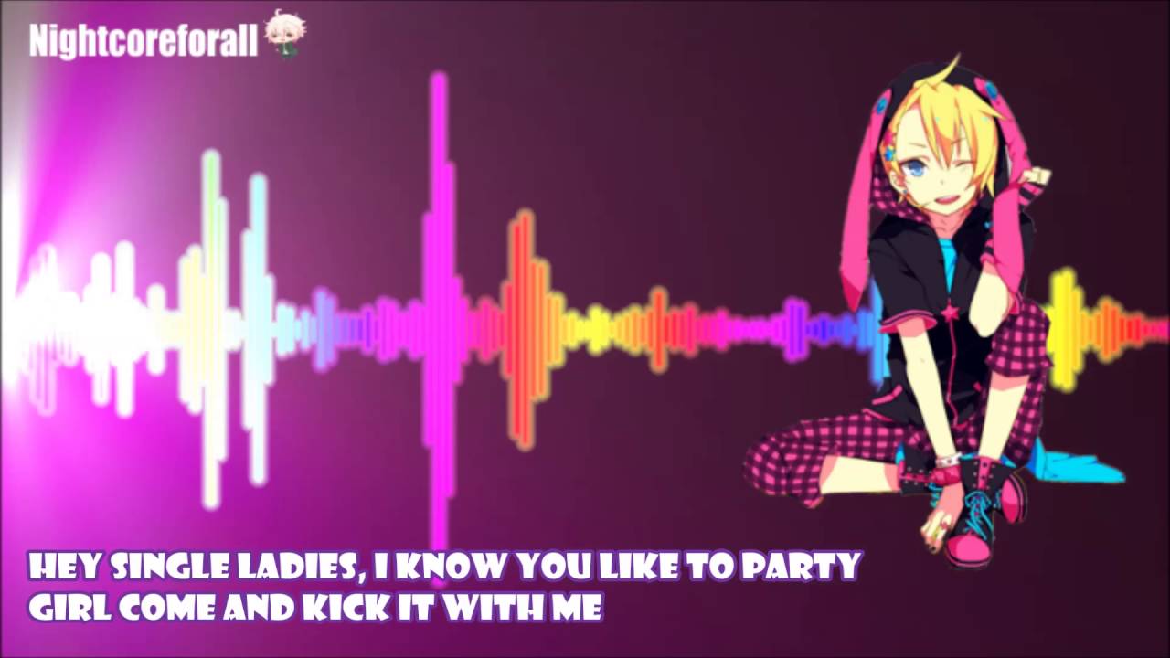 Nightcore - Single Ladies (Remady and Manu L)
