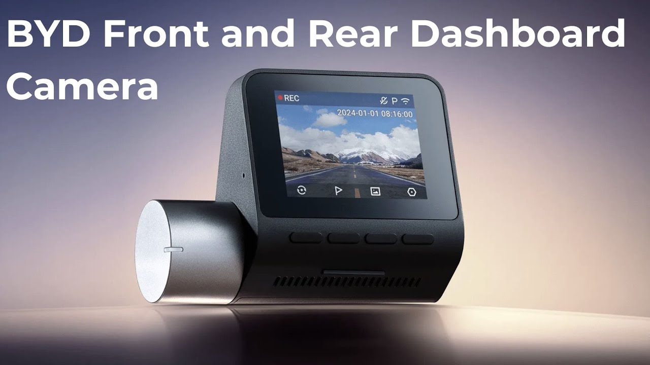 BYD Front and Rear Dashboard Camera Installation