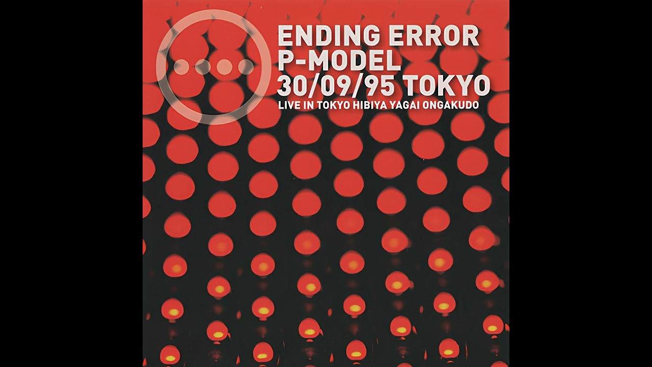 P-Model — BIIIG EYE (Ending Error Ver.)