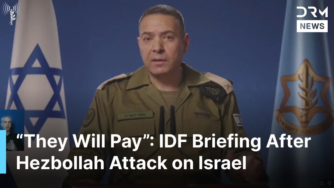 FULL BRIEFING: IDF Spokesperson Vows Heavy Retaliation Against Hezbollah &ndash; &ldquo;They Will Pay&rdquo; | AH1B