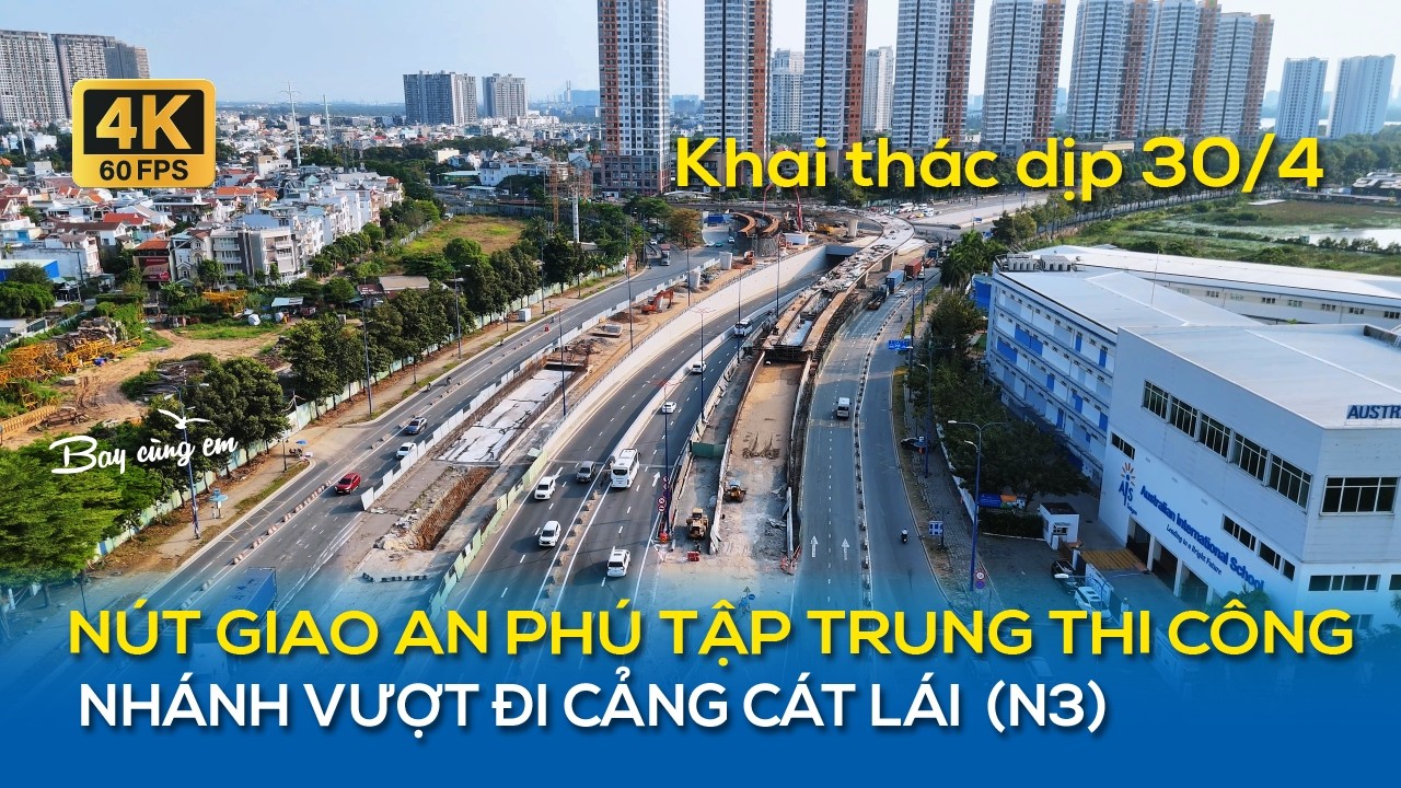 NÚT GIAO AN PHÚ ĐANG TẬP TRUNG THI CÔNG NHÁNH VƯỢT N3 ĐI CẢNG CÁT LÁI