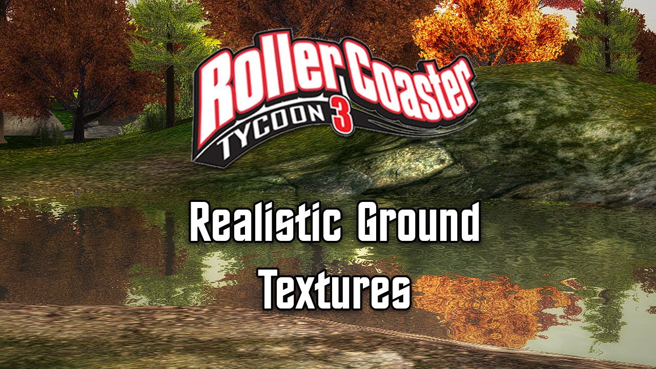 RollerCoaster Tycoon 3  | Realistic Ground Textures Tutorial
