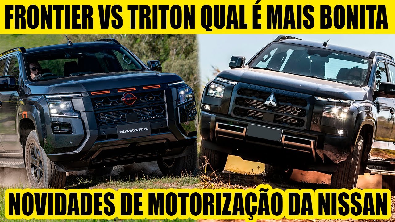 FRONTIER VS TRITON QUAL FICOU MAIS BONITA - INFORMAÇÕES  SOBRE MOTOR DA FRONTIER