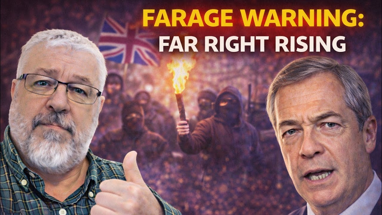 Farage Warns of Danger of Far Right Groups!
