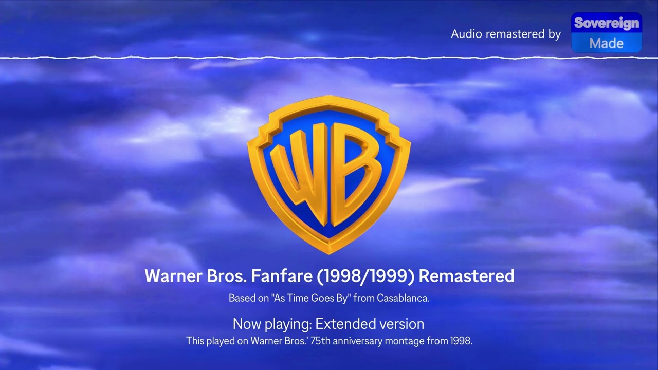 Warner Bros. Pictures Fanfare (1998/1999) | Remastered Audio | SovereignMade