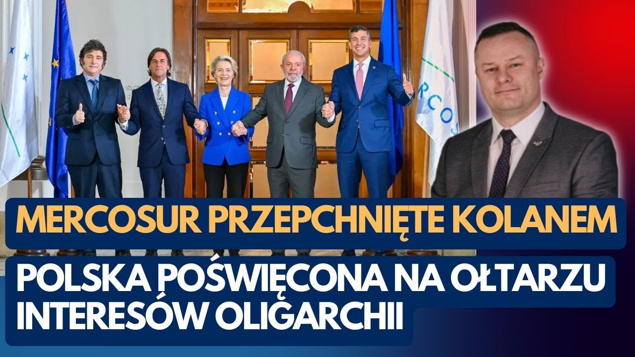 Mercosur przepchnięte kolanem. Polska poświęcona na ołtarzu interesów oligarchii