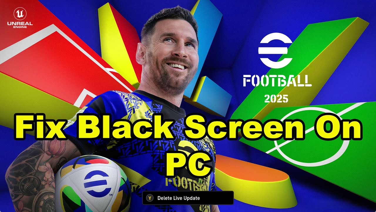 Fix eFootball 2025 Black Screen Issue On PC