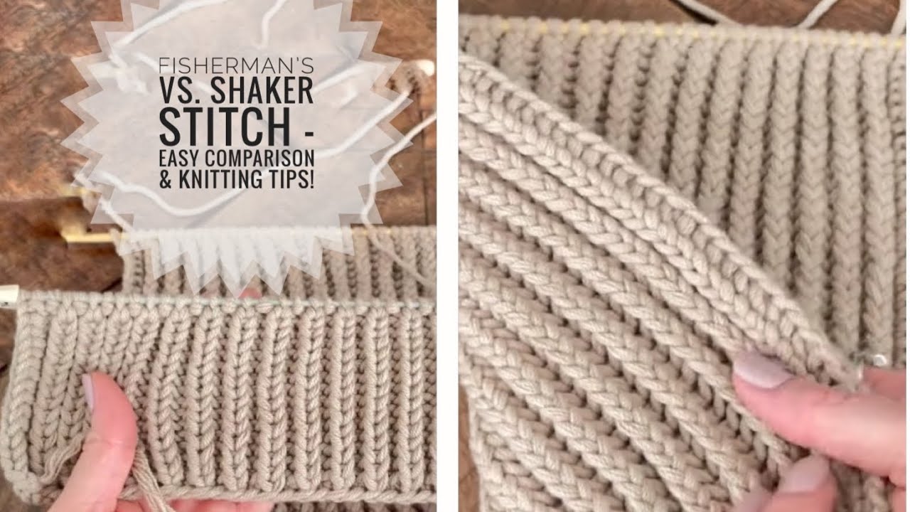Fisherman&rsquo;s vs. Shaker Stitch: Easy Comparison & Expert Knitting Tips for Beautiful Textured Pattern