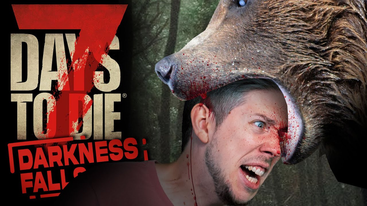 Who wants to watch me and the bear? (7 Days To Die: Darkness Falls Mod)