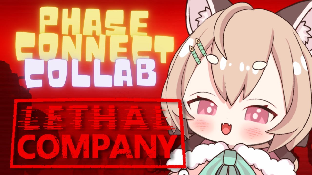 Huge Phase Connect LETHAL Collab!【Lethal Company】