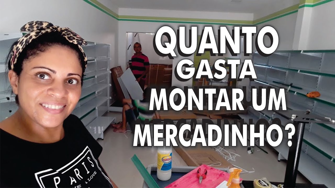 Quanto gasta pra montar um mercadinho - dicas para mercadinho