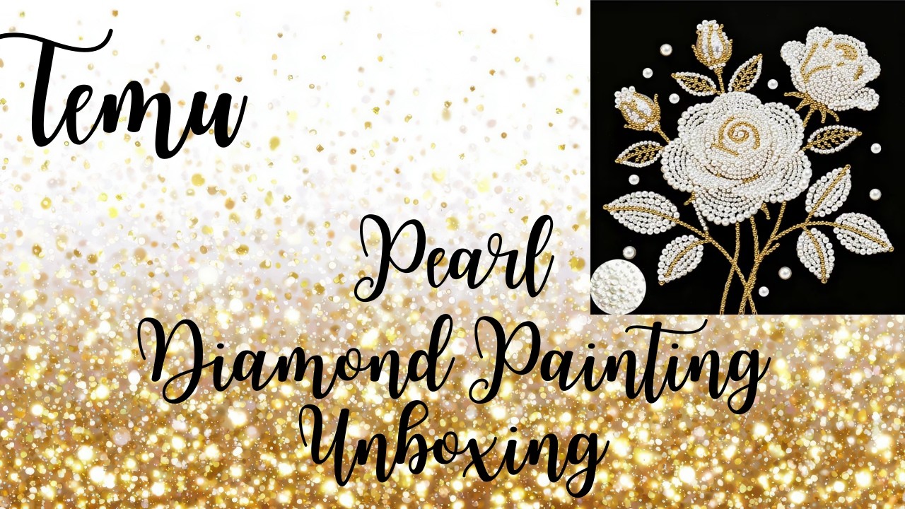 TEMU ** Pearl ** Diamond Painting Unboxing / Diamond Art Crafts Haul 107