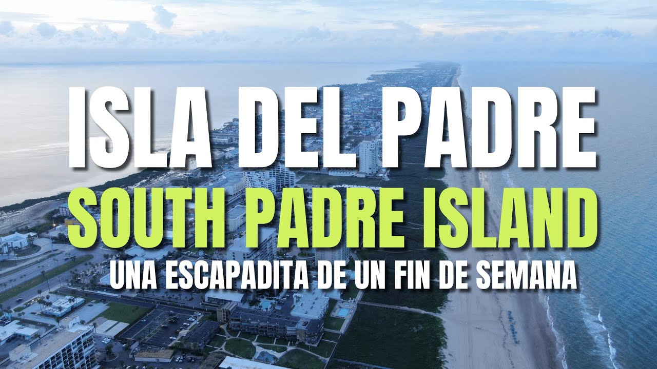 ISLA DEL PADRE (SOUTH PADRE ISLAND) REENCUENTRO DESPU&Eacute;S DE 30 A&Ntilde;OS