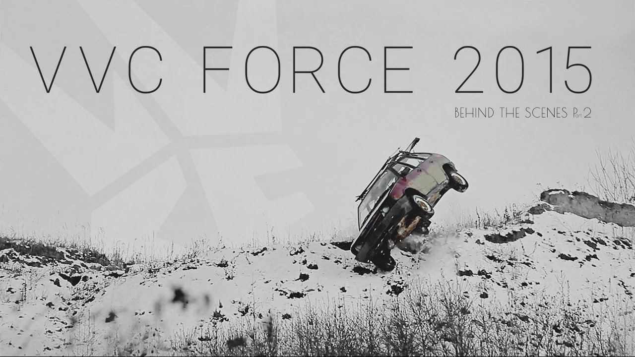 Behind the VVC FORCE 2015. Part 2