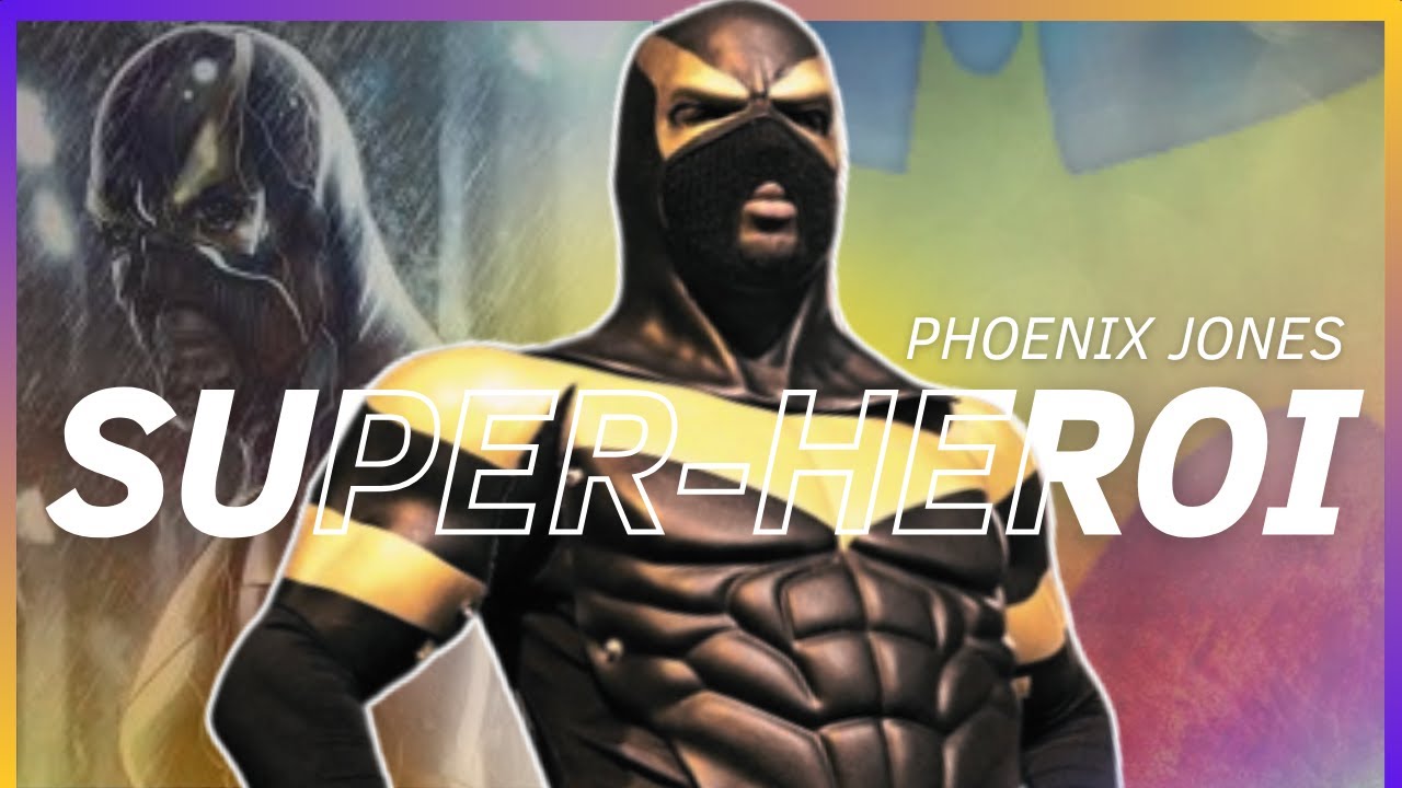PHOENIX JONES - O H&Eacute;ROI QUE PATRULHA AS RUAS NA VIDA REAL