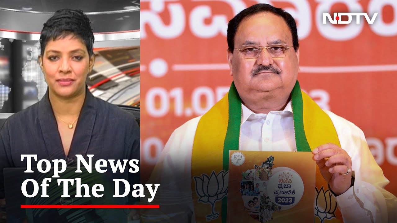 BJP Releases Manifesto For Karnataka Polls | The Biggest Stories Of May 1, 2023