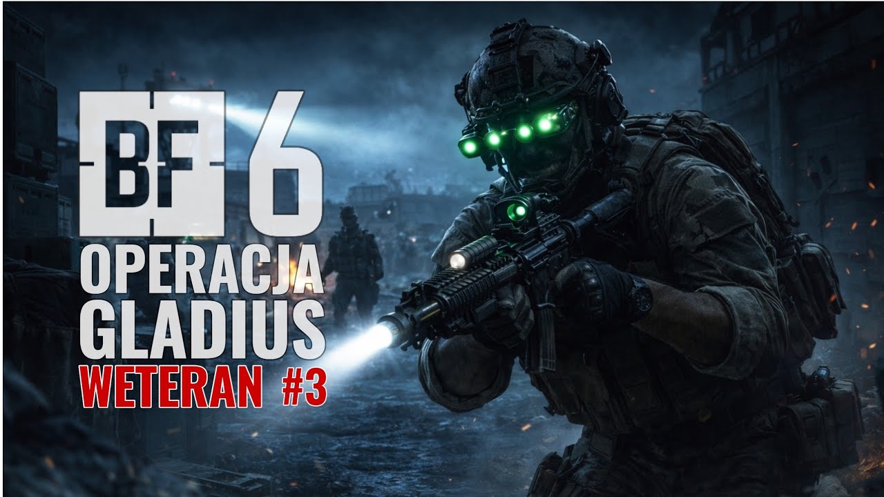 OPERACJA GLADIUS odcinek 3 Battlefield 6 WETERAN Kampania PS5 PL