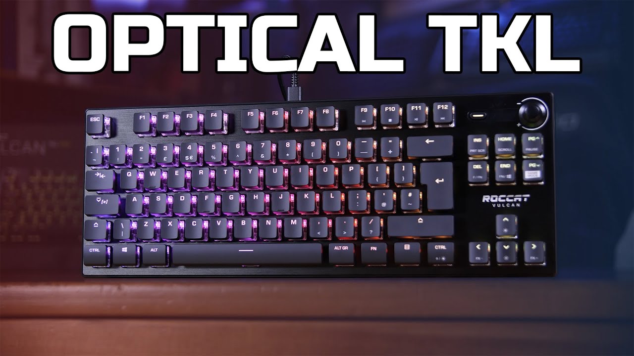 ROCCAT Vulkan TKL Pro Review - Optical TKL! - TechteamGB