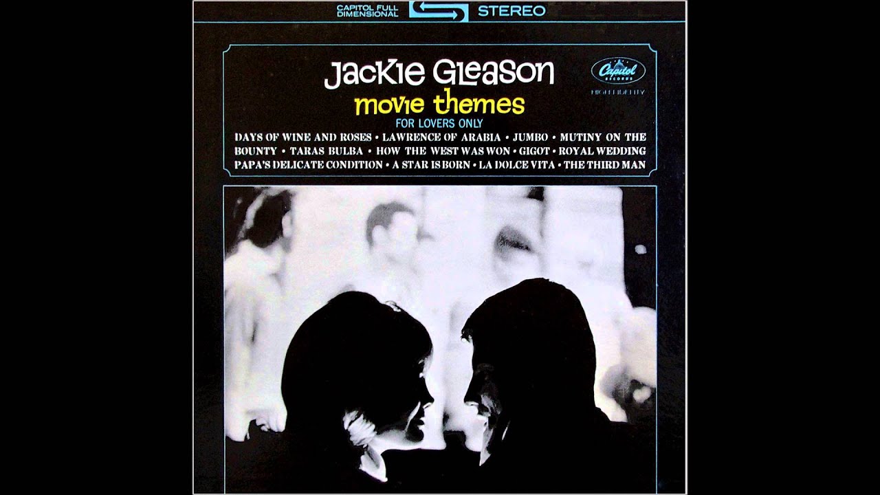 Jackie Gleason - La Dolce Vita (Original Stereo Recording)