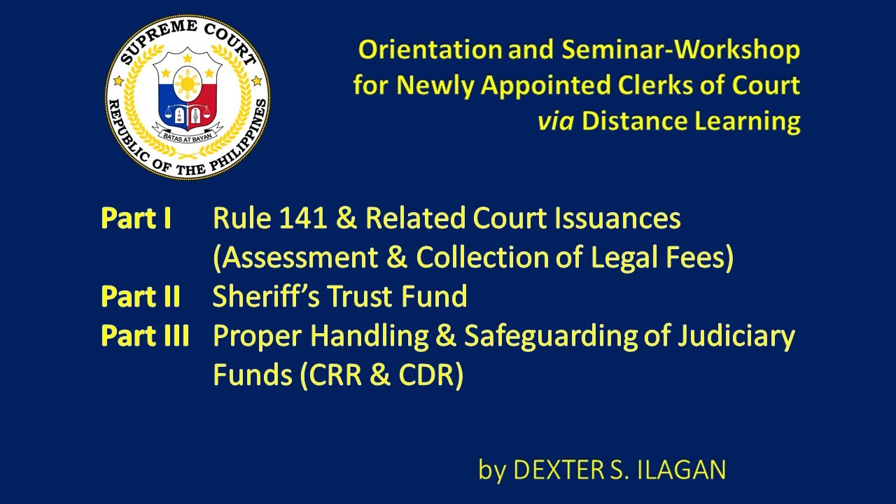 ORIENTATION-SEMINAR FOR NEWLY APPOINTED CLERKS OF COURT - OCTOBER 26, 2022